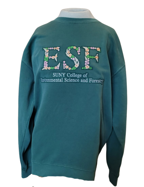 Teal sweatshirt with flowers inside the lettering of 'ESF'. Underneath ESF is says 'SUNY College of Environmental Science and Forestry'