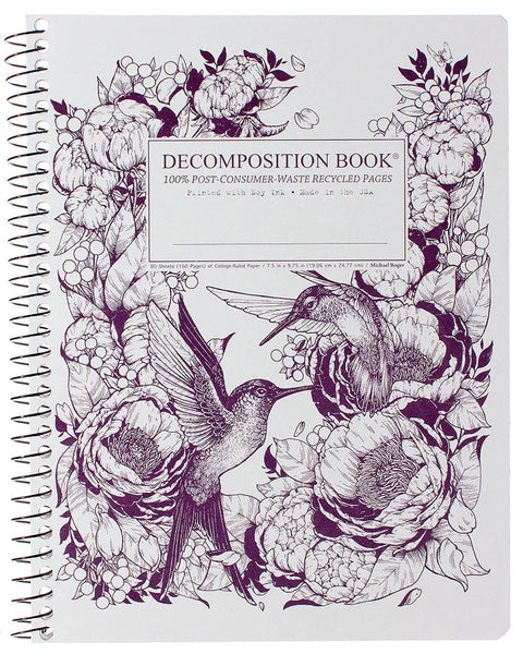Side spiral Notebook with floral and hummingbirds design on a white background. In the center it is written Decomposition Book. 100% Post-Consumer-Waste Recycled Pages. Printed with Soy Ink. Made in the USA