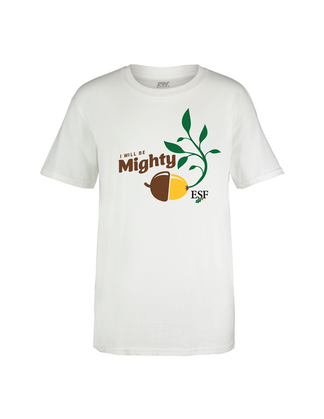 I Will Be Mighty T Shirt